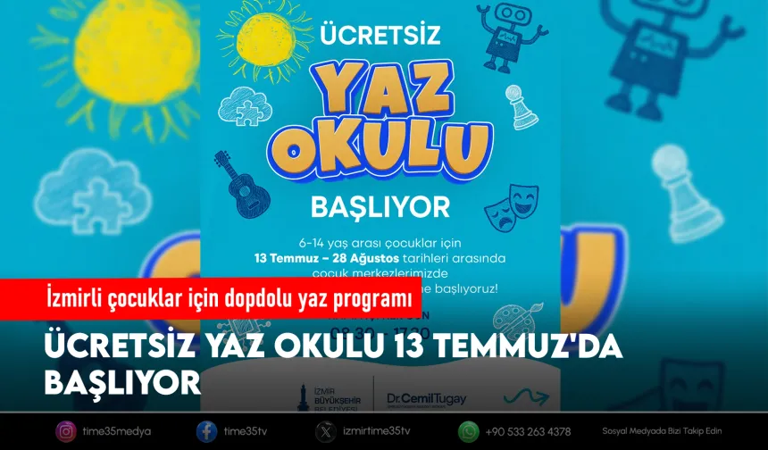 İzmirli çocuklar için renkli yaz tatili