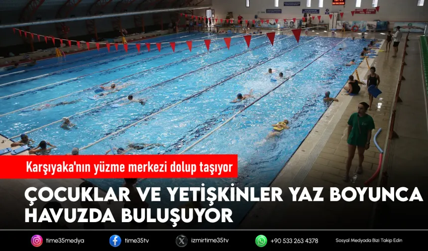 Karşıyaka'da yüzme sezonu dolu dolu başladı