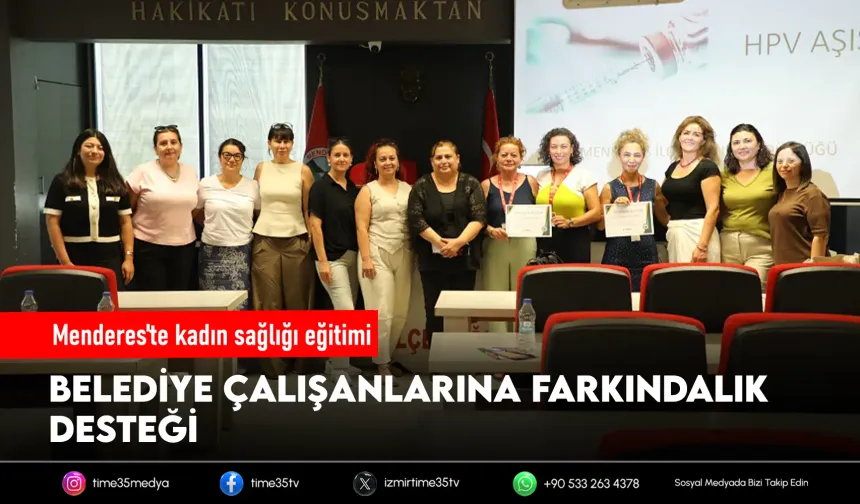 Menderes Belediyesi’nde kadın sağlığı eğitimi