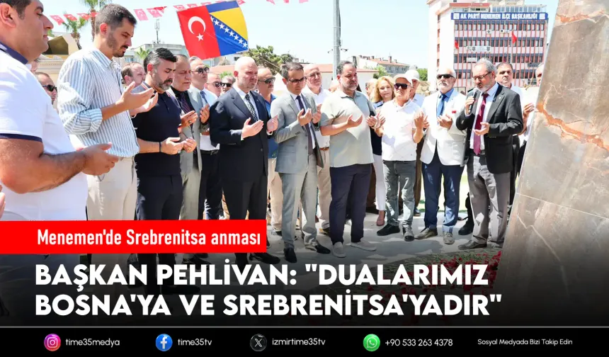 Srebrenitsa Soykırımı kurbanları, Menemen'de anıldı