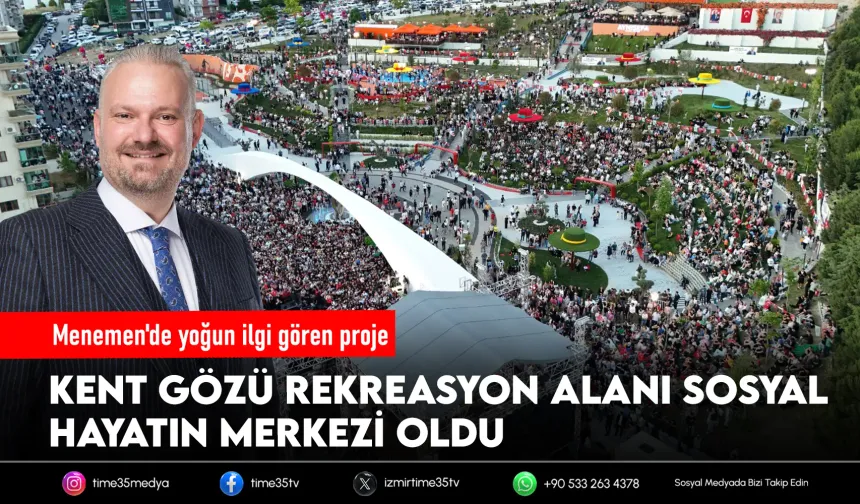 Kent Gözü Rekreasyon Alanı vatandaşların gözdesi oldu