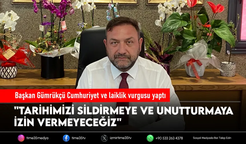 Gümrükçü: “Bu Sinsi Hesaplaşmaya Asla İzin Vermeyeceğiz!"
