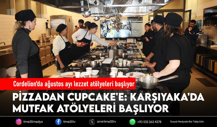 Cordelion'da ağustos ayı lezzet atölyeleri başlıyor