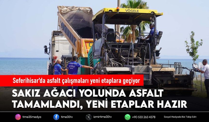 Seferihisar'da asfalt çalışmaları yeni etaplara geçiyor