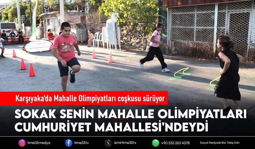 Karşıyaka'da Mahalle Olimpiyatları coşkusu sürüyor