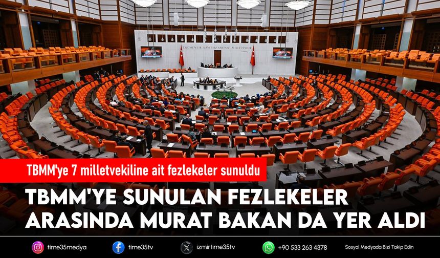 TBMM'ye 7 milletvekiline ait fezlekeler sunuldu