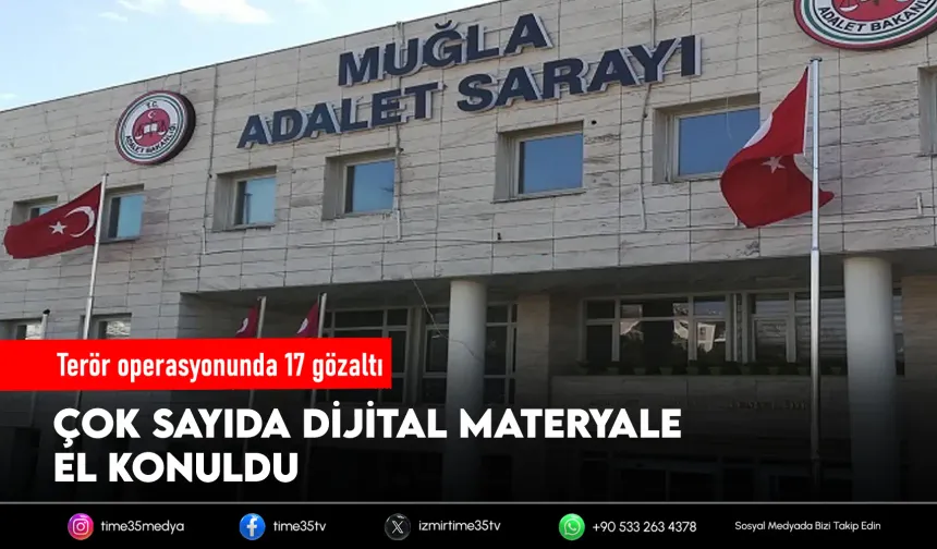 Terör örgütüne yönelik operasyon: 17 şüpheli gözaltında
