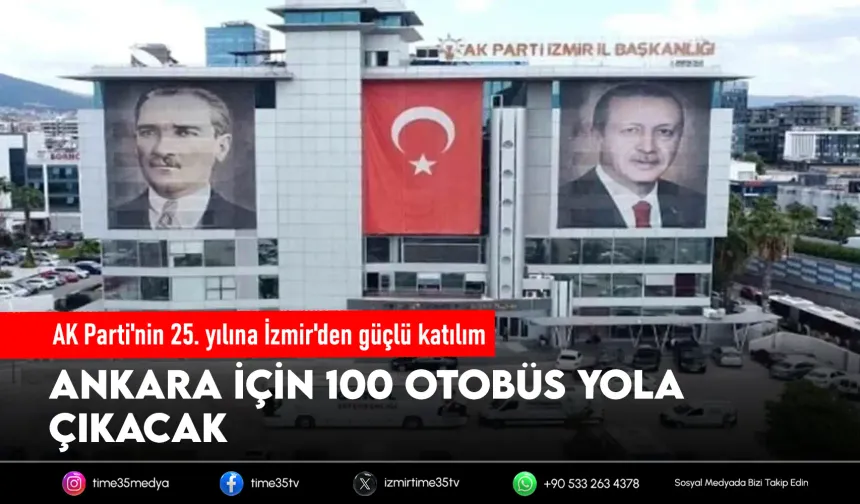 AK Parti'nin 25. yıl coşkusuna İzmir'den büyük destek