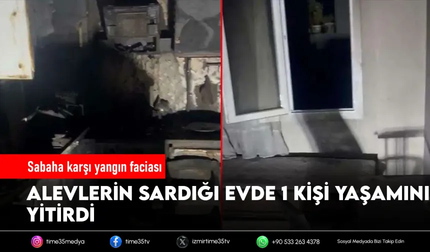 Evde çıkan yangında öldü, eşi yaralandı
