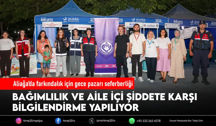 Aliağa’da bağımlılık ve aile güvenliği için farkındalık seferberliği