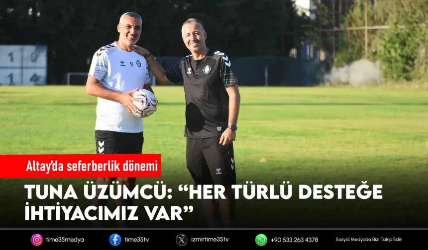 Tuna Üzümcü’den Altay için seferberlik çağrısı