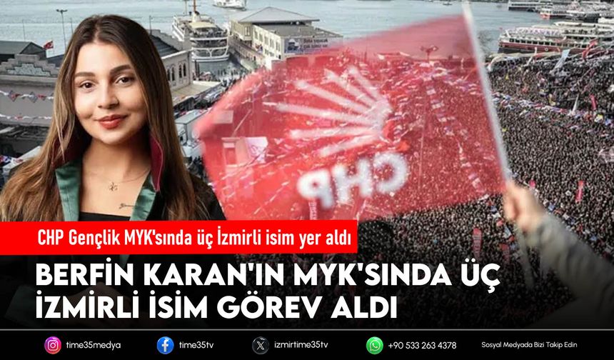 CHP Gençlik MYK'sında üç İzmirli isim yer aldı