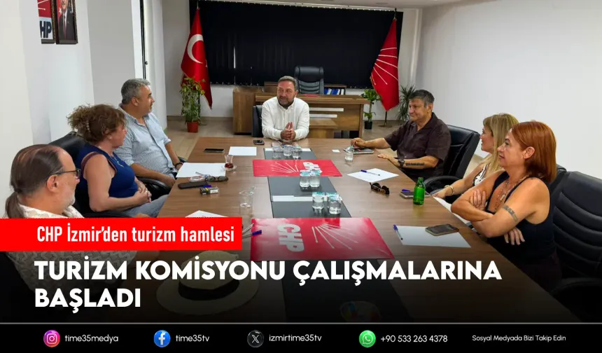 CHP İzmir’den turizm hamlesi: Yeni komisyon kuruldu