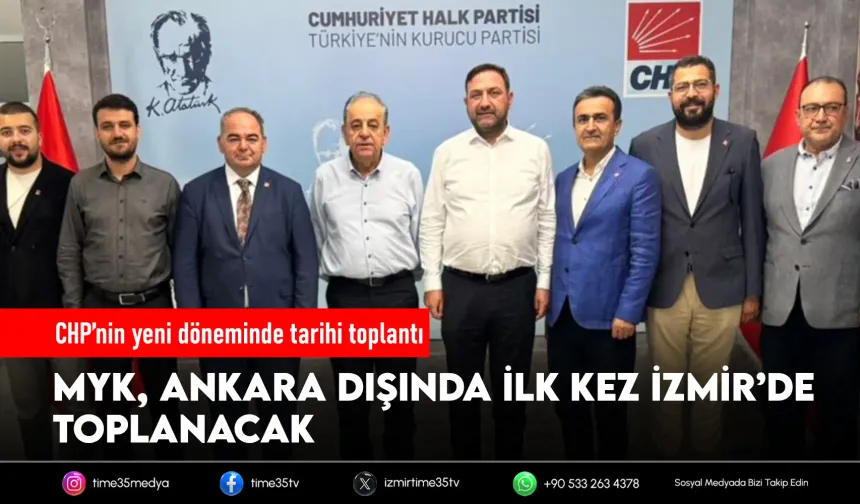 CHP MYK’sında bir ilk: Toplantı İzmir’de yapılacak