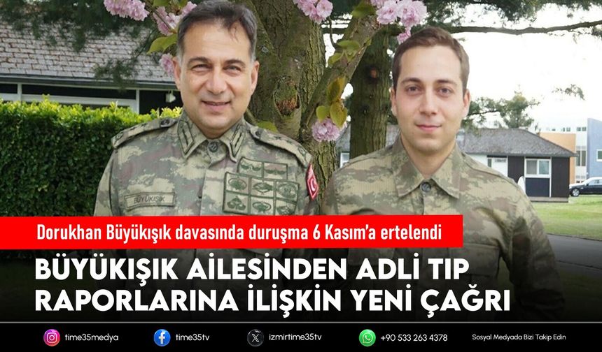 Dorukhan Büyükışık davasında duruşma 6 Kasım’a ertelendi