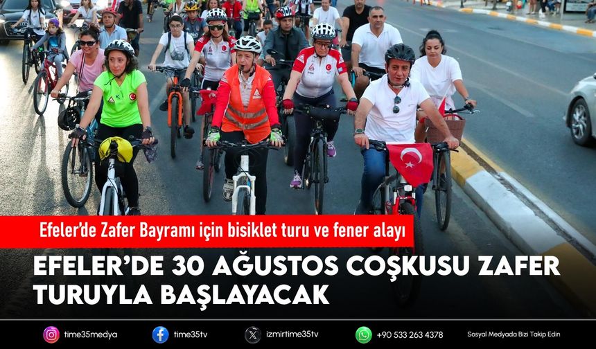 Efeler’de Zafer Bayramı için bisiklet turu ve fener alayı