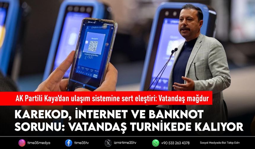 AK Partili Kaya’dan ulaşım sistemine sert eleştiri: Vatandaş mağdur