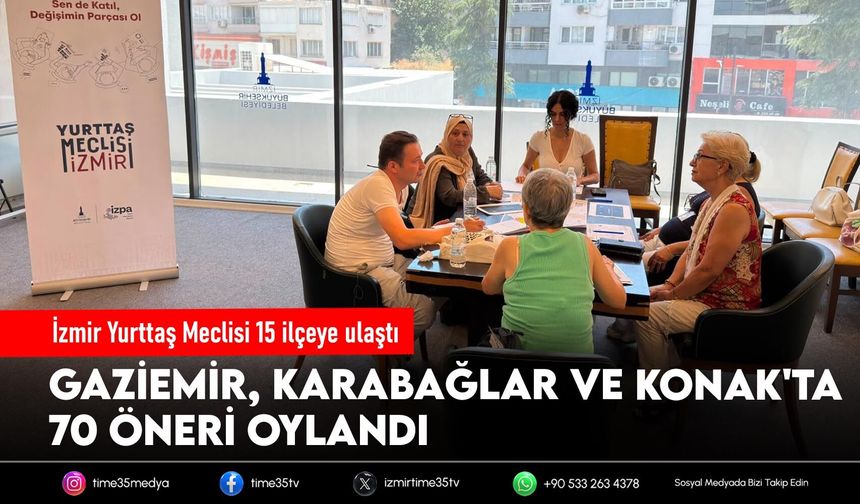 İzmir Yurttaş Meclisi 15 ilçeye ulaştı