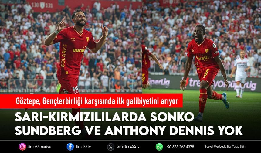 Göztepe, Gençlerbirliği karşısında ilk galibiyetini arıyor