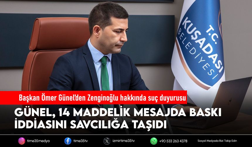 Başkan Ömer Günel’den Zenginoğlu hakkında suç duyurusu