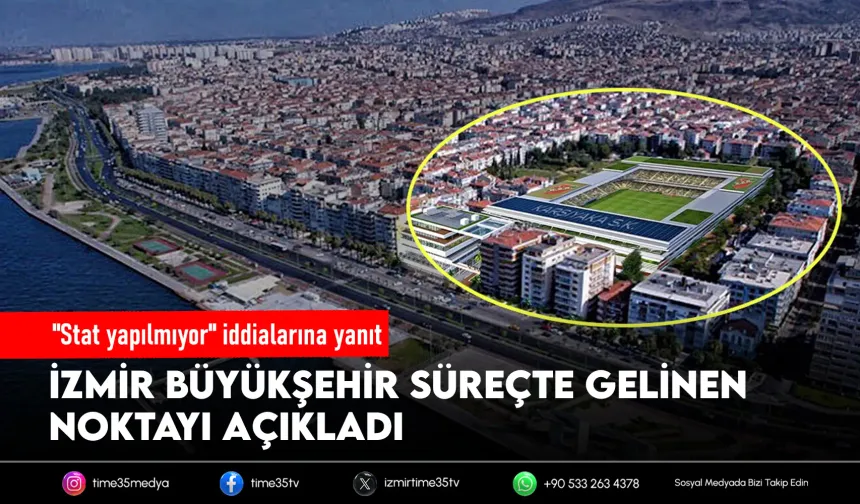 'Stat bekletiliyor' iddialarına Büyükşehir'den açıklama