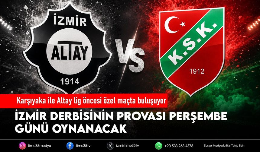 Karşıyaka ile Altay lig öncesi özel maçta buluşuyor