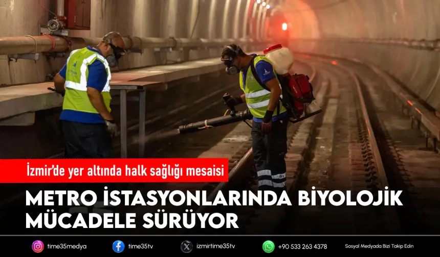 İzmir metrosunda halk sağlığı için gece mesaisi