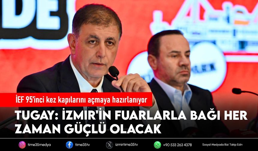 İEF 95’inci kez kapılarını açmaya hazırlanıyor