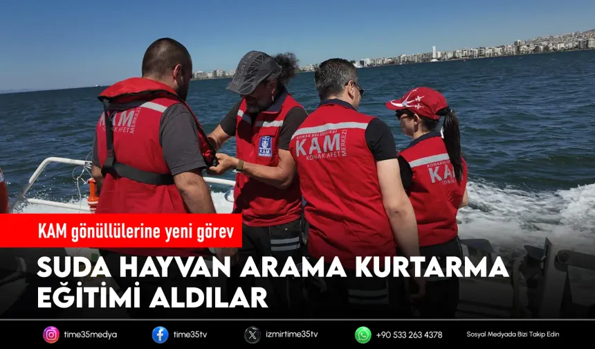 Konak'ta KAM timi bu kez can dostlar için eğitim aldı
