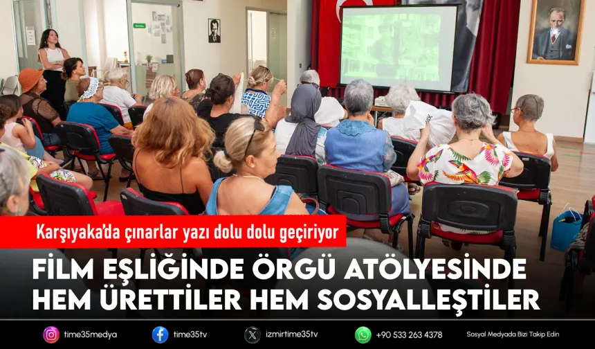 Karşıyaka’da çınarlar film eşliğinde örgü ördü