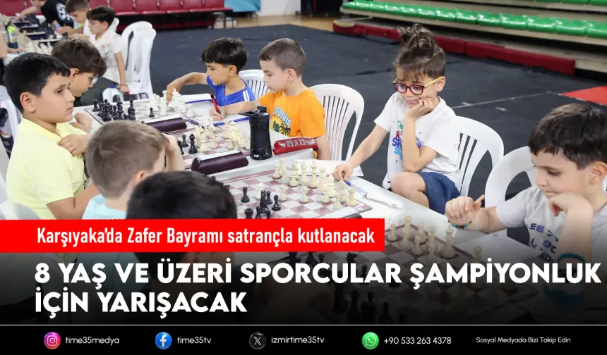 Karşıyaka’da 30 Ağustos’a özel satranç heyecanı