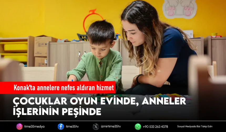 Konak’ta annelere nefes aldıran hizmet