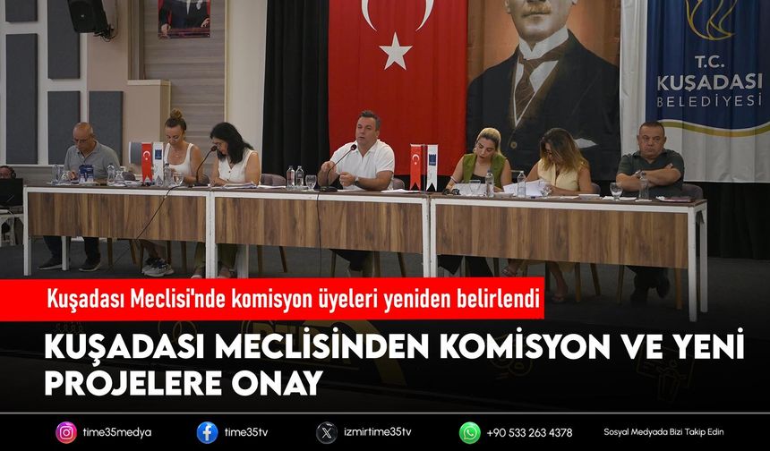 Kuşadası Meclisi'nde komisyon üyeleri yeniden belirlendi