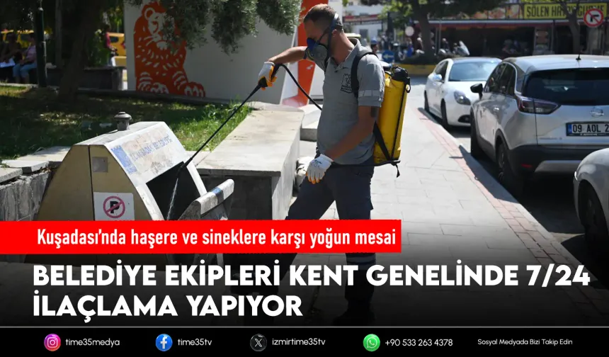 Kuşadası Belediyesi halk sağlığı için sahada