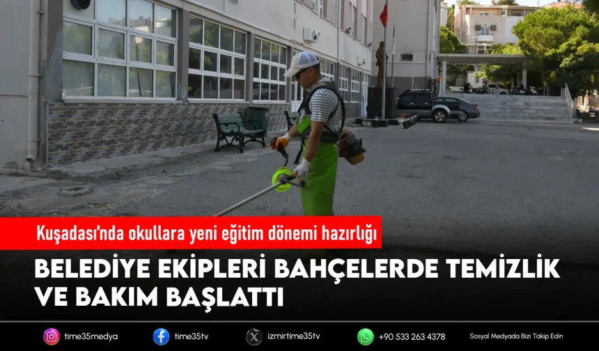 Kuşadası’nda okullar yeni eğitim dönemine hazırlanıyor