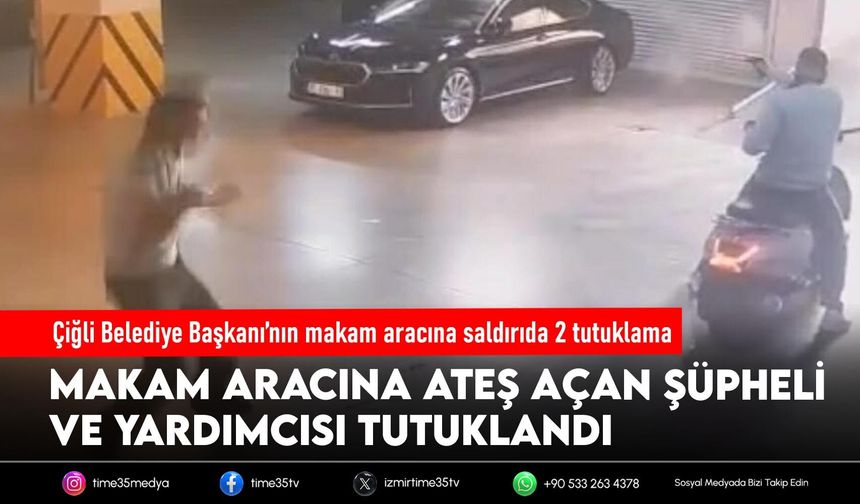Çiğli Belediye Başkanı’nın makam aracına saldırıda 2 tutuklama
