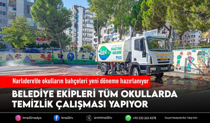 Narlıdere’de okulların bahçeleri yeni döneme hazırlanıyor