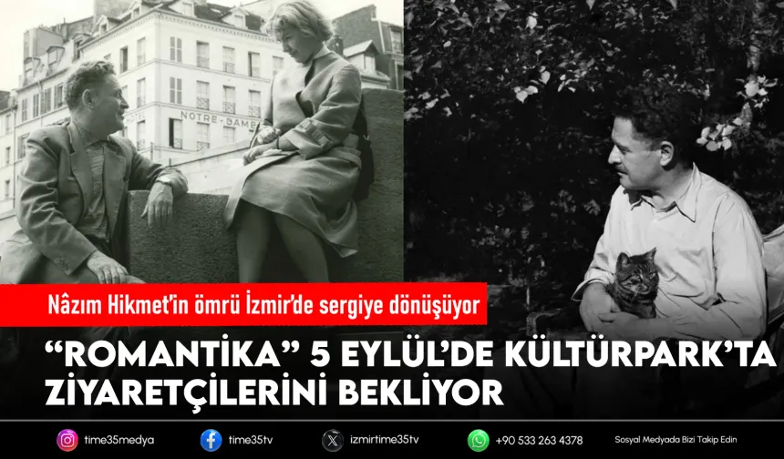 Nâzım’ın dünyası “ROMANTİKA” ile İzmir’de