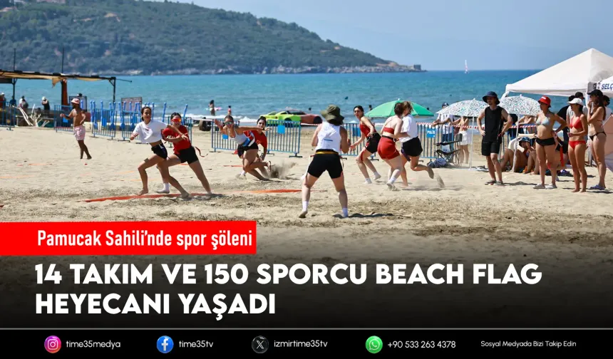 Pamucak Sahili Beach Flag heyecanına ev sahipliği yaptı