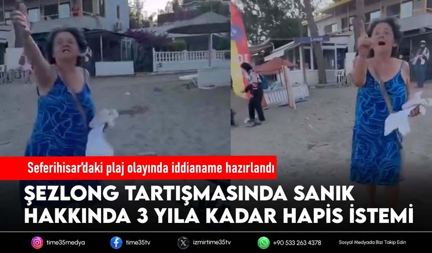 Seferihisar’daki plaj olayında iddianame hazırlandı