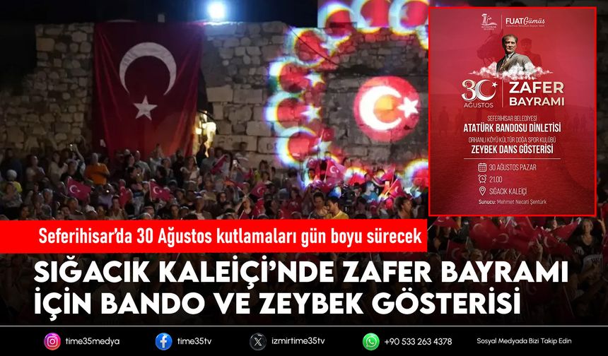 Seferihisar’da 30 Ağustos kutlamaları gün boyu sürecek