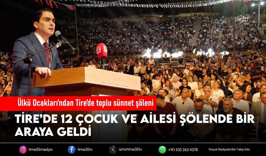 Ülkü Ocakları’ndan Tire’de toplu sünnet şöleni