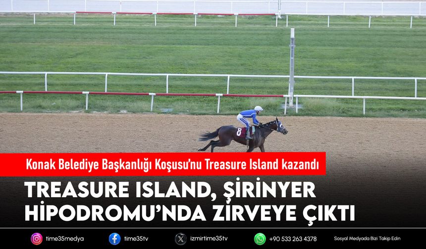 Konak Belediye Başkanlığı Koşusu’nu Treasure Island kazandı