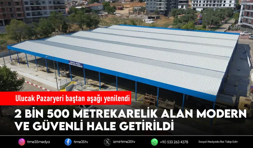 Ulucak Pazaryeri baştan aşağı yenilendi!