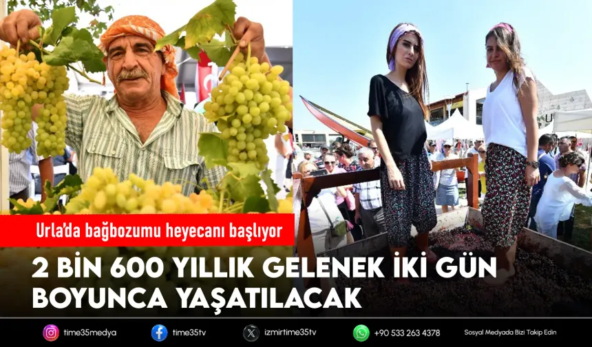 Urla’da 2600 yıllık gelenek; Bağbozumu Şenlikleri başlıyor