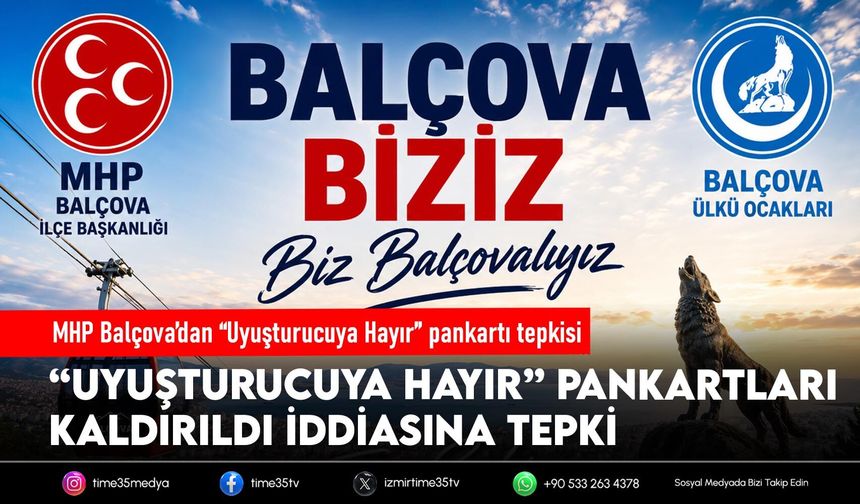 MHP Balçova’dan belediyeye “Uyuşturucuya Hayır” tepkisi