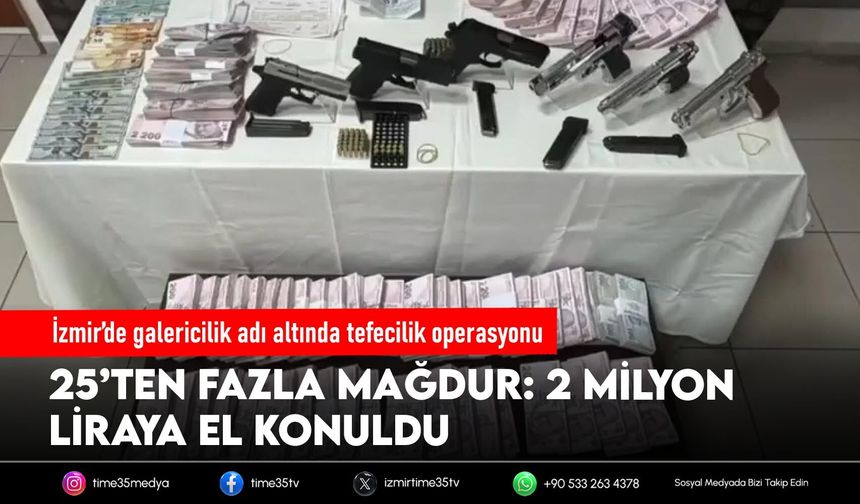 İzmir’de galericilik adı altında tefecilik operasyonu