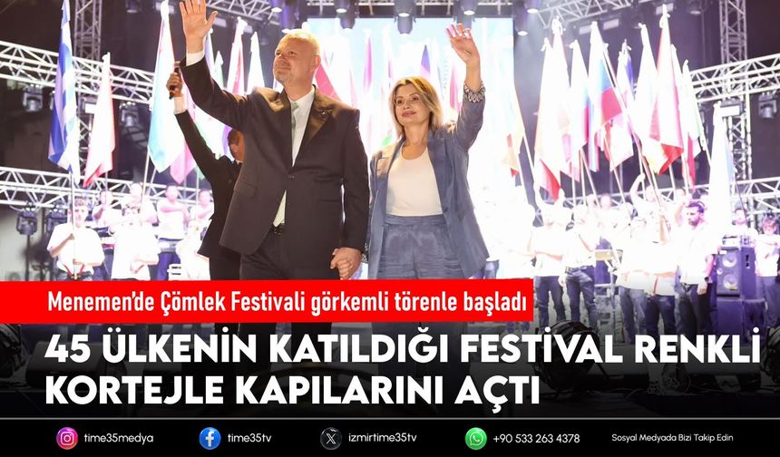 Menemen’de Çömlek Festivali görkemli törenle başladı
