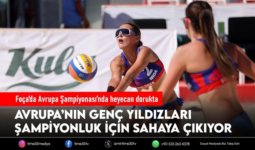 Foça’da Avrupa Şampiyonası’nda heyecan dorukta