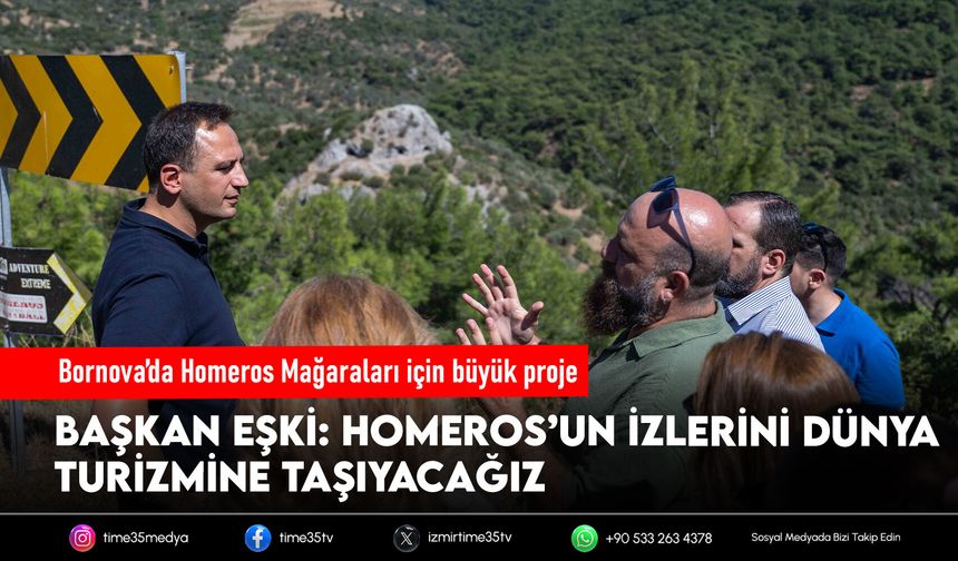 Bornova’da Homeros Mağaraları için büyük proje